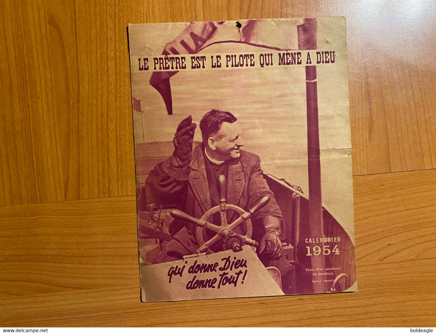 CALENDRIER 1954 - LE PRÊTRE EST LE PILOTE QUI MÈNE À DIEU -6 PAGES ILLUSTRÉES - Grand Format : 1941-60