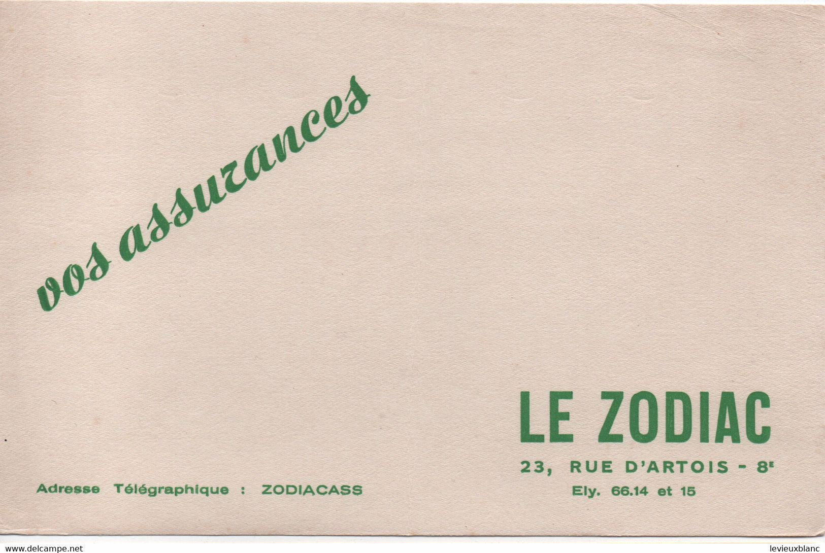 Buvard Ancien/Le ZODIAC/ Vos Assurances/Rue D'Artois /Paris  /  Vers 1950  BUV564 - Bank & Versicherung