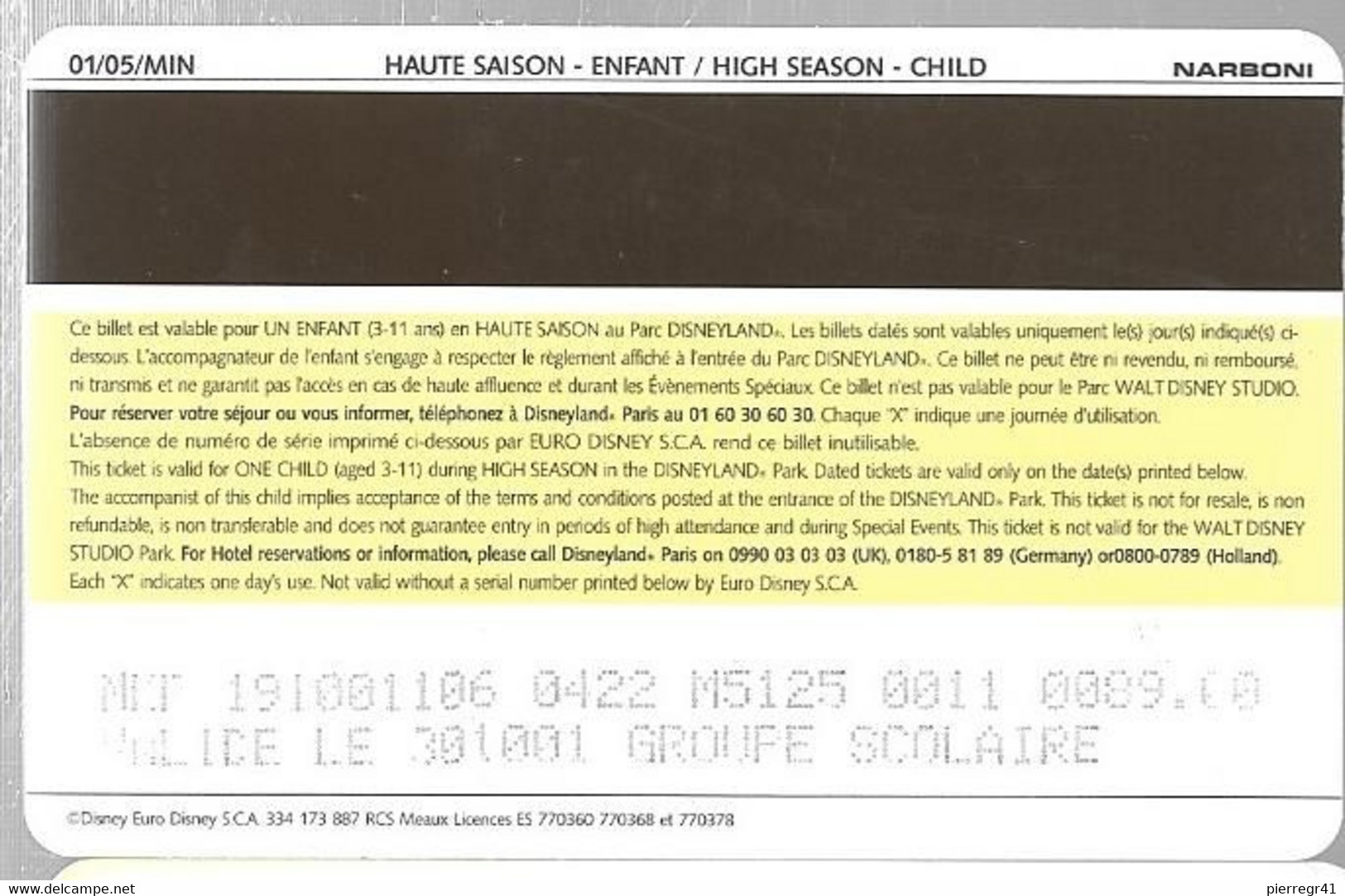 PASS-DISNEY-DISNEYLAND PARIS-2001-DONALD-ENFANT-V°NARBONI-01/05/MIN-VALIDE GROUPE SCOLAIRE-TBE - Disney Passports