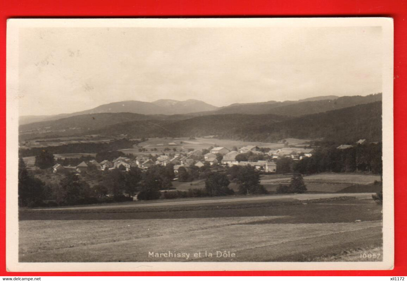 DAH-32  Marchissy  Et La Dôle.  Circulé 1927  Perrochet-Matile 10057 - Marchissy