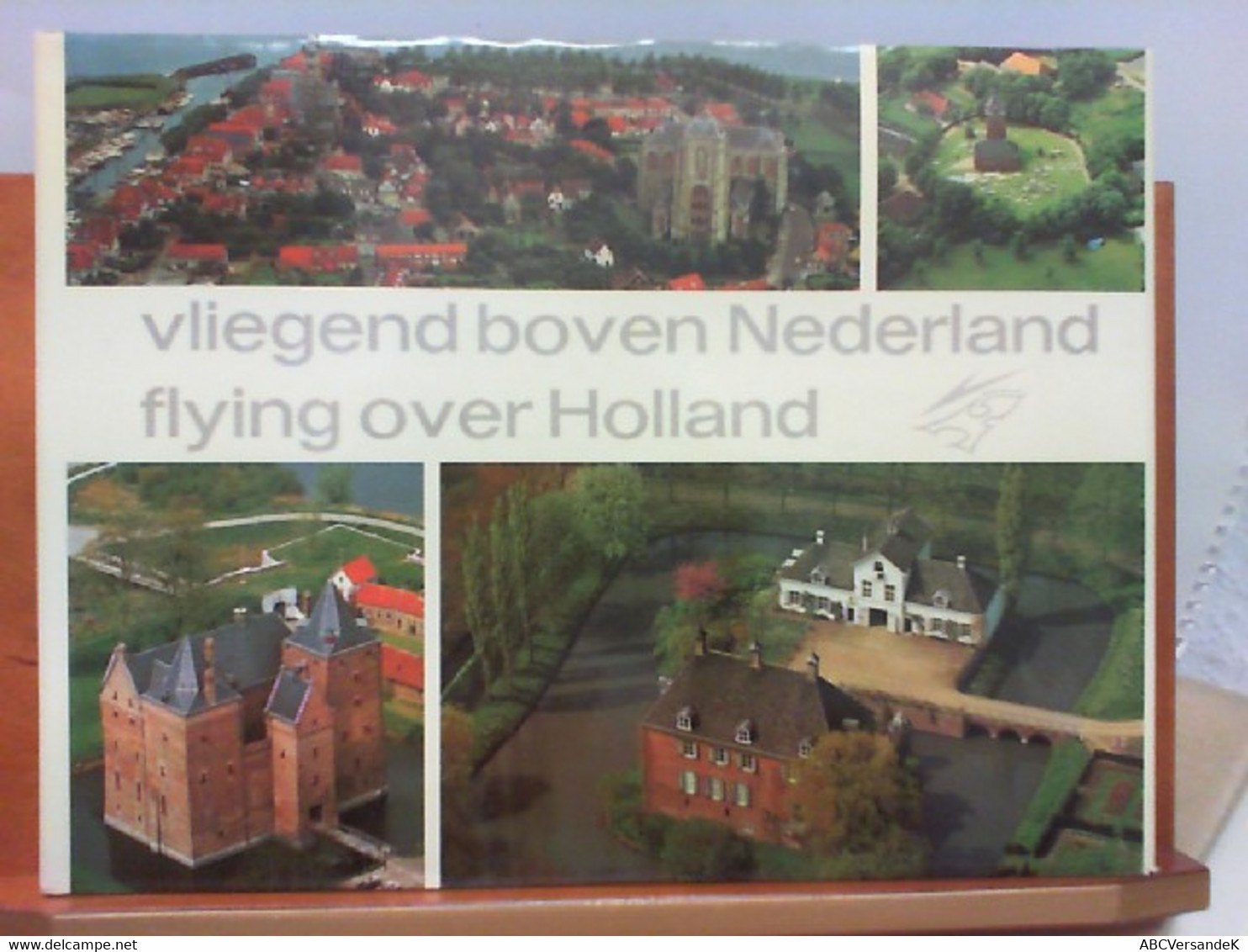 Vliegend Boven Nederland / Flying Over Holland - Altri & Non Classificati
