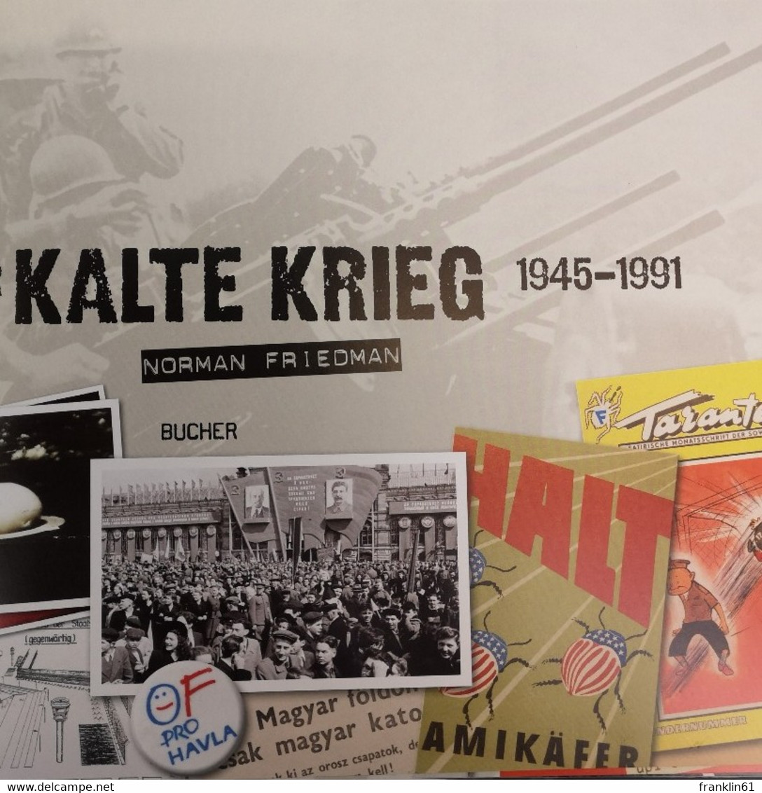 Der Kalte Krieg 1945 - 1991. - 4. Neuzeit (1789-1914)