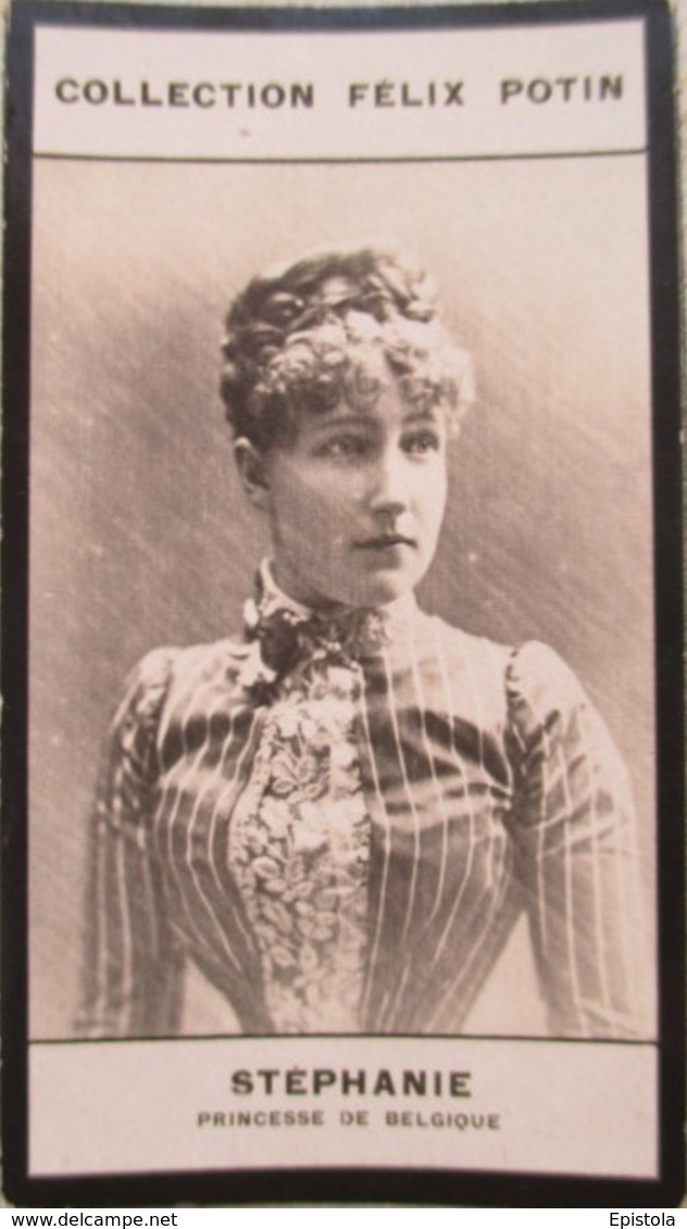Princesse Stéphanie De Belgique - Première Collection Photo Felix POTIN 1900 - Félix Potin