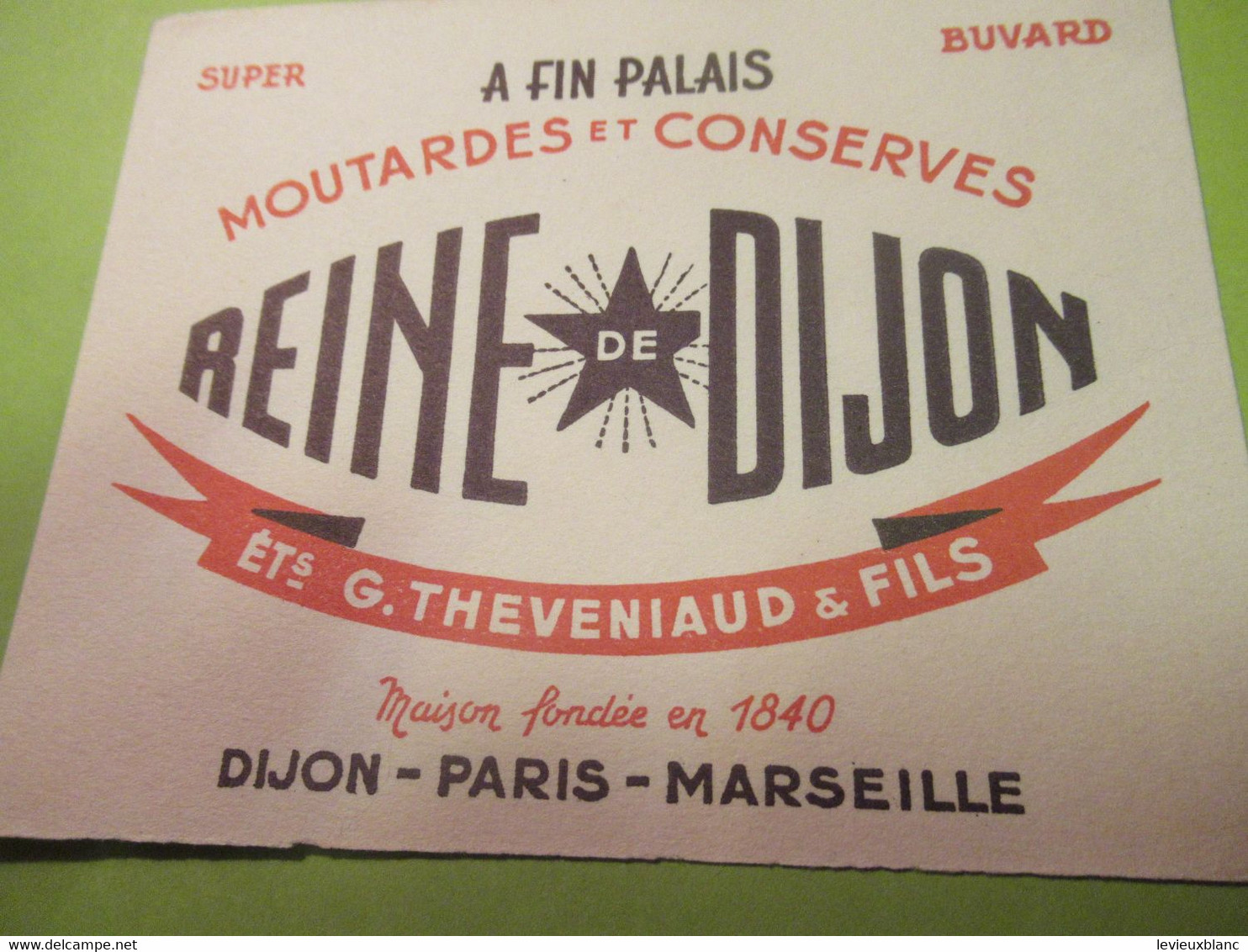 Buvard Ancien /moutarde/A Fin Palais Moutardes Et Conserves REINE De DIJON/Théveniaud /vers1950-60    BUV605 - Mosterd