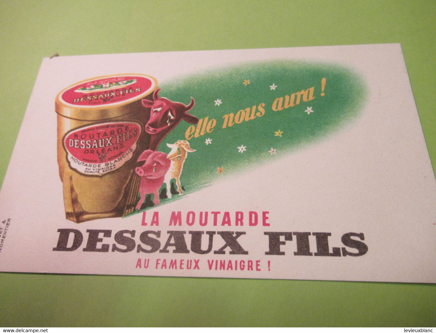 Buvard Ancien /moutarde/Elle Nous Aura !/La Moutarde  DESSAUX FILS Au Fameux Vinaigre !/ORLEANS /vers1960    BUV606 - Moutardes