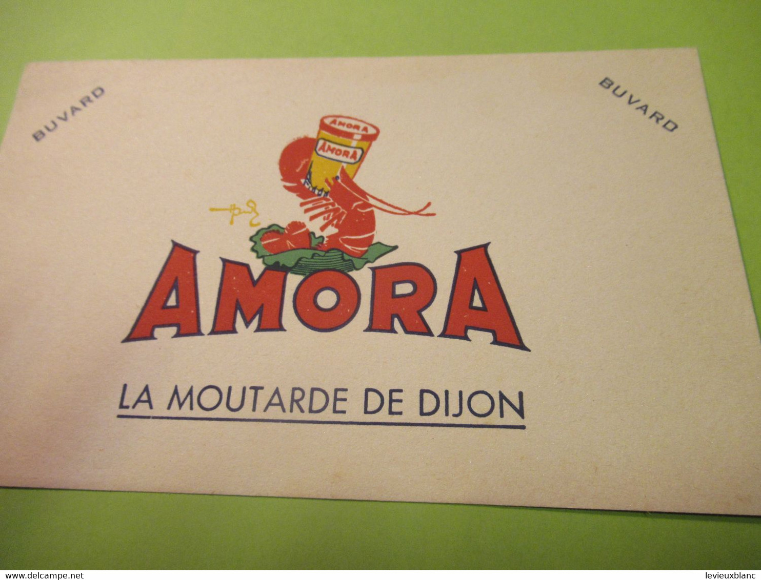 Buvard Ancien /moutarde/AMORA!/La Moutarde  De DIJON /vers1960    BUV607 - Mostard