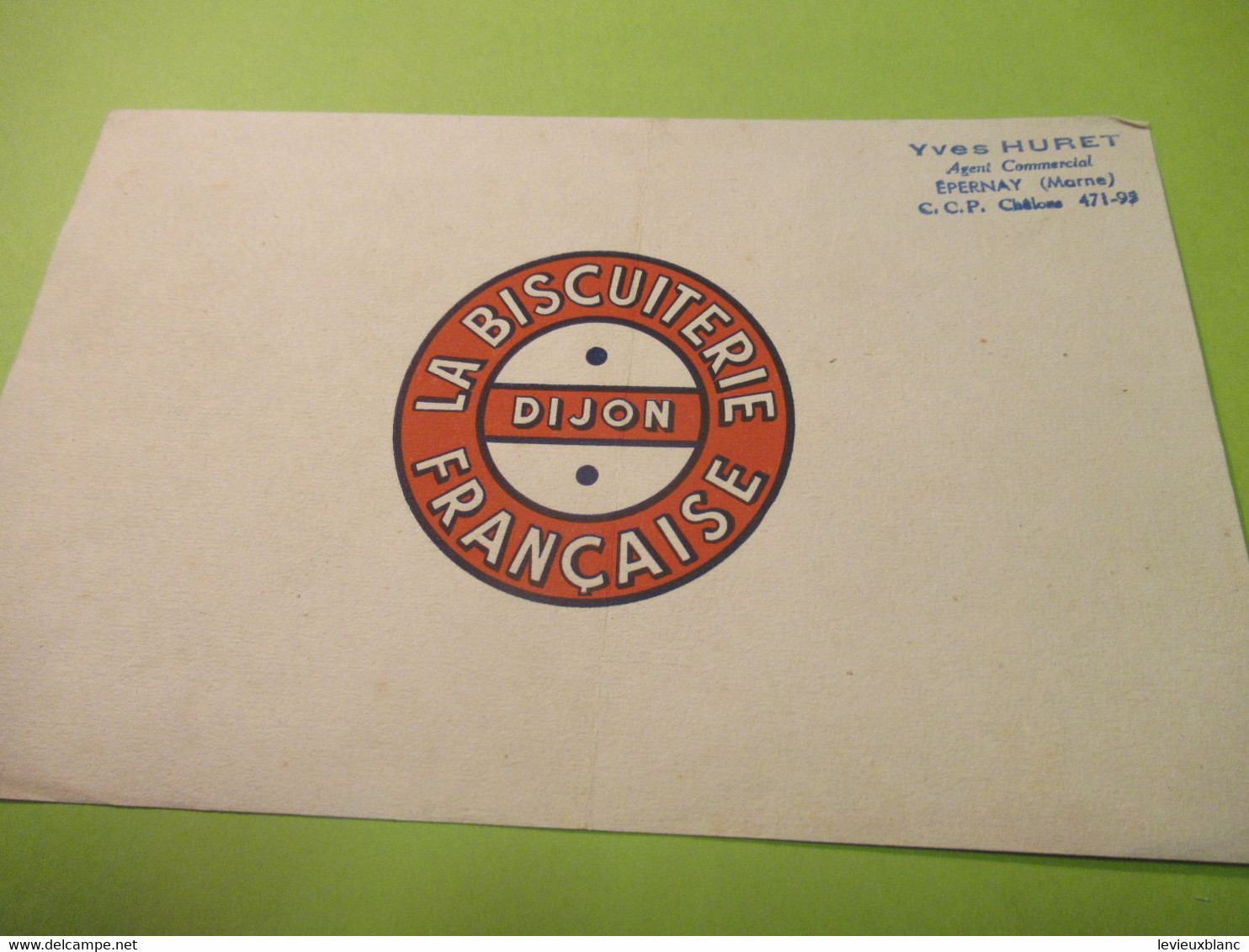 Buvard Ancien /Biscuit / La BICUITERIE FRANCAISE  / " DIJON" /agent HURET, Epernay (Marne )/vers1960    BUV603 - Cake & Candy