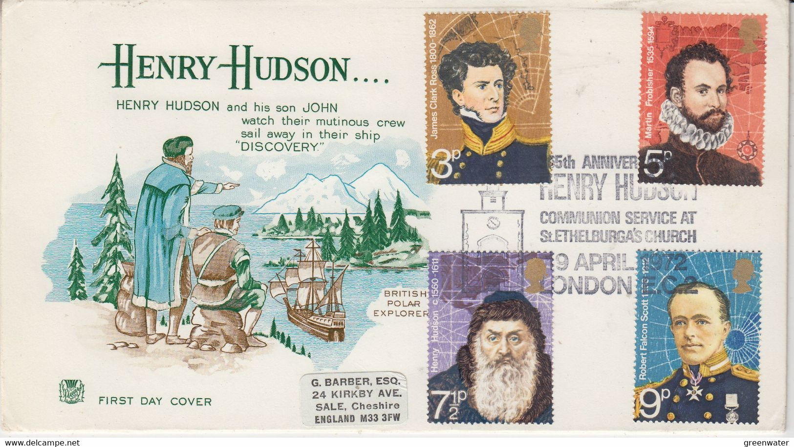 United Kingdom 1972 Commemorating Cover Polar Explorer Henty Hudson Ca 9 April 1972 London (TA192) - Explorateurs & Célébrités Polaires
