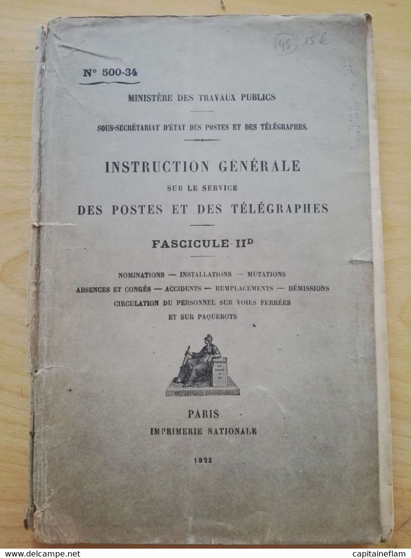 L45 - 1923 Instruction Générale Des Postes Et Des Télégraphes   Fascicule IID (Nominations, Installations, Mutation PTT - Administrations Postales