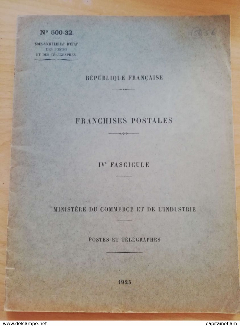 L58 - 1925 Franchises Postales - IV Fascicule Ministère Du Commerce Et De L'Industrie N°500-32 Postes Ptt - Administrations Postales