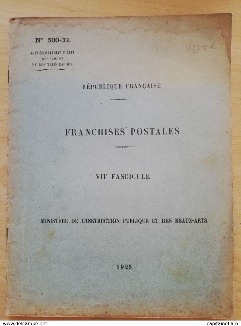 L62 - 1925 Franchises Postales - VII Fascicule Ministère De L'instruction Publique Et Des Beaux-arts N°500-32 Postes Ptt - Administraciones Postales