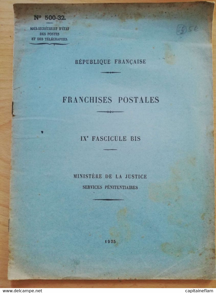 L65 - 1925 Franchises Postales - IX Bis Fascicule Ministère De La Justice Services Pénitentiaires N°500-32 Postes Ptt - Administrations Postales