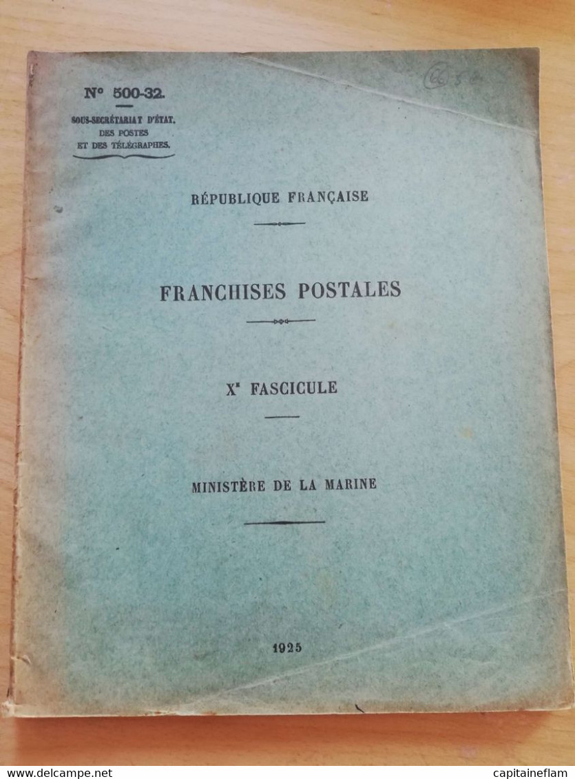 L66 - 1925 Franchises Postales - X Bis Fascicule Ministère De La Marine N°500-32 Postes Ptt - Administrations Postales