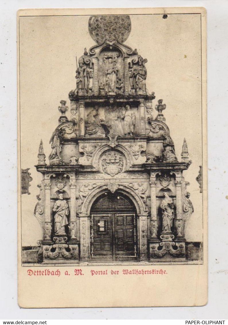 8718 DETTELBACH, Portal Der Wallfahrtskirche, Druckstelle, Verlag Triltsch - Kitzingen