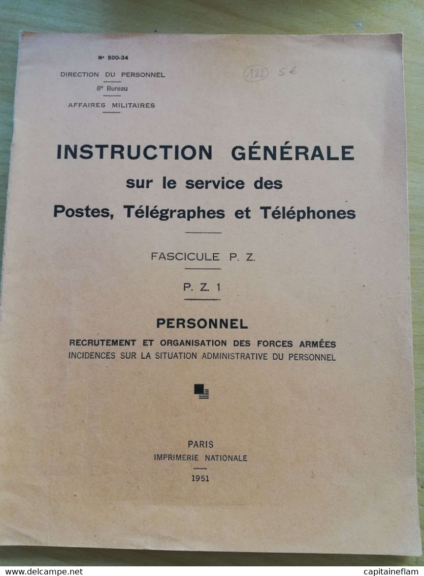 L132 - 1951 Instruction Générale Sur Le Service Des PTT PZ PZ1 Personnel Recrutement Et Organisation Des Forces Armées - Administrations Postales