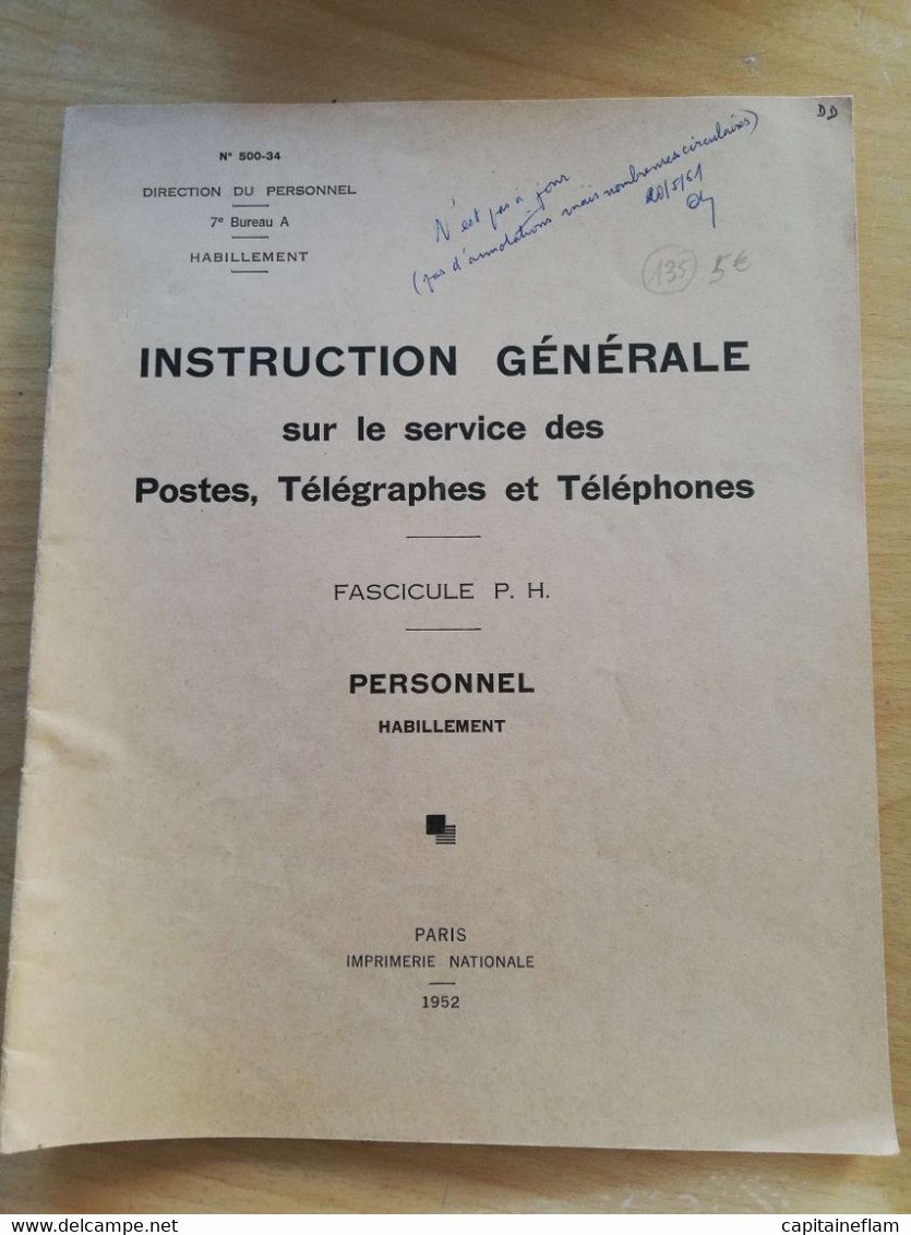 L135 - 1952 Instruction Générale Sur Le Service Des PTT Fascicule PC Personnel Habillement 500-34 Postes - Postverwaltungen