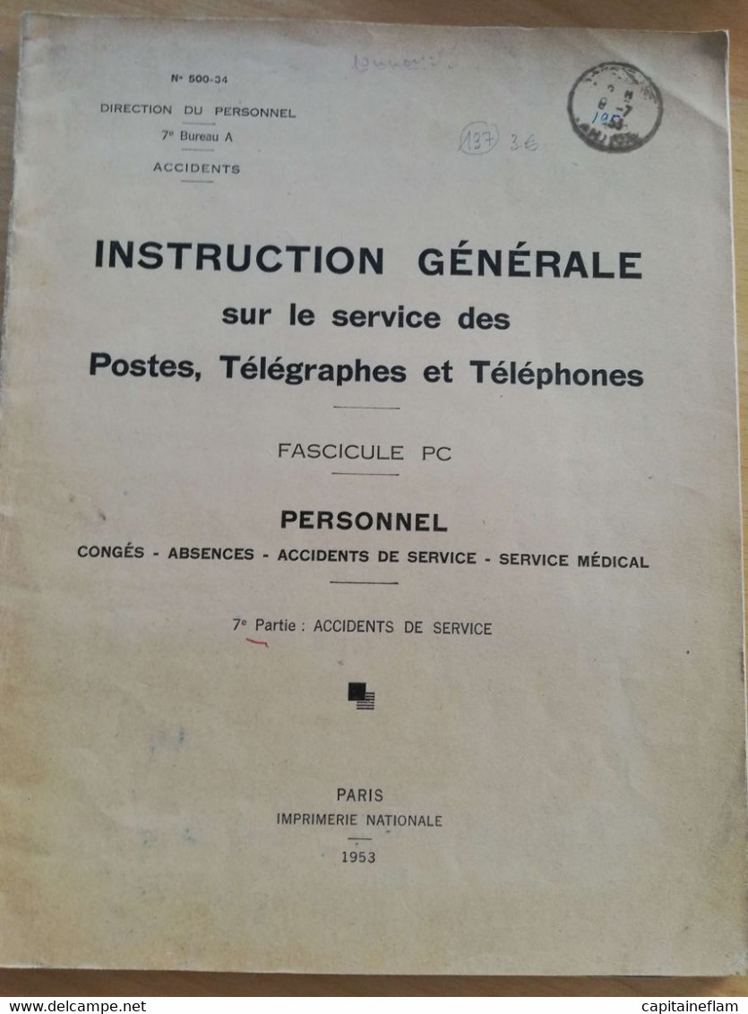 L137 - 1953 Instruction Des PTT Fascicule PC Personnel Congés Absences Accidents De Service Service Médical Postes - Administraciones Postales