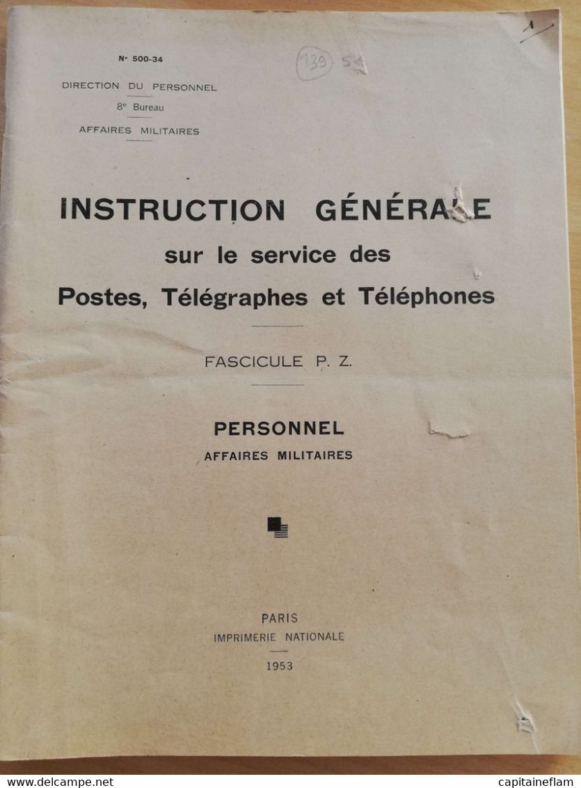 L139 - 1953 Instruction Générale Sur Le Service Des PTT Fascicule PC Personnel Affaires Militaires 500-34 Postes - Postverwaltungen