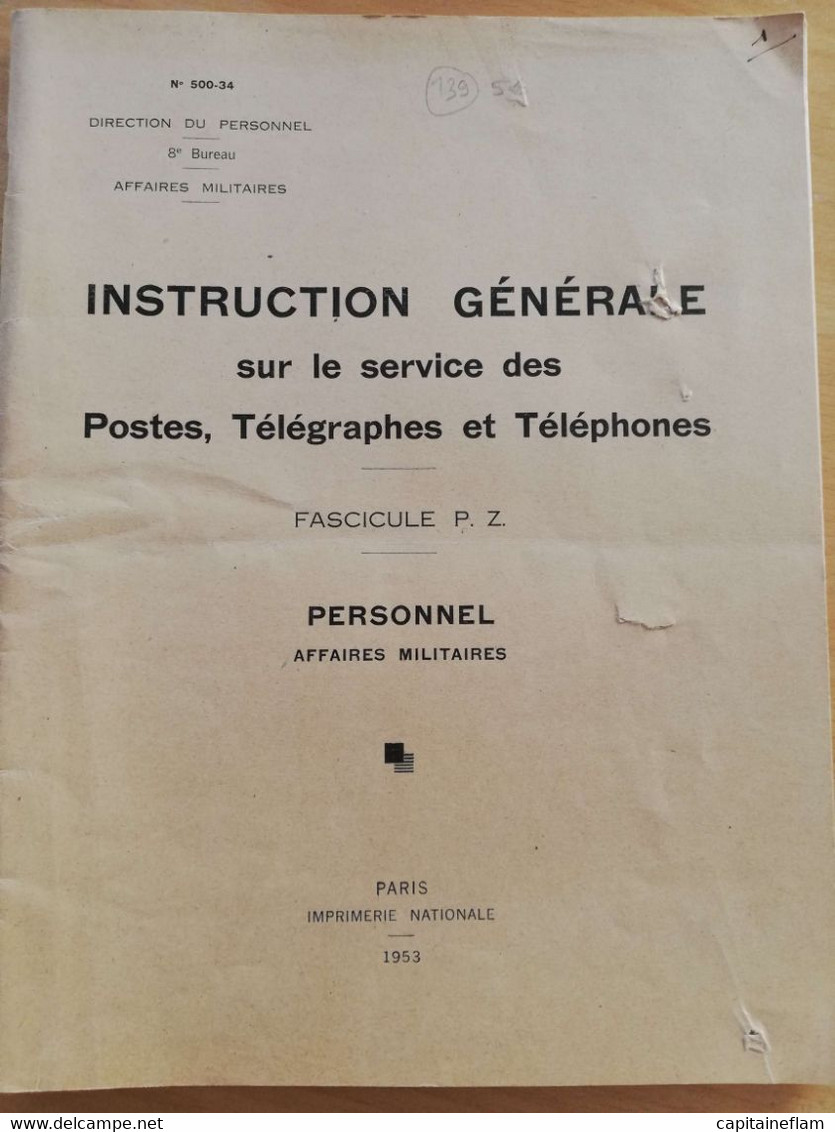 L139 - 1953 Instruction Générale Sur Le Service Des PTT Fascicule PC Personnel Affaires Militaires 500-34 Postes - Administraciones Postales