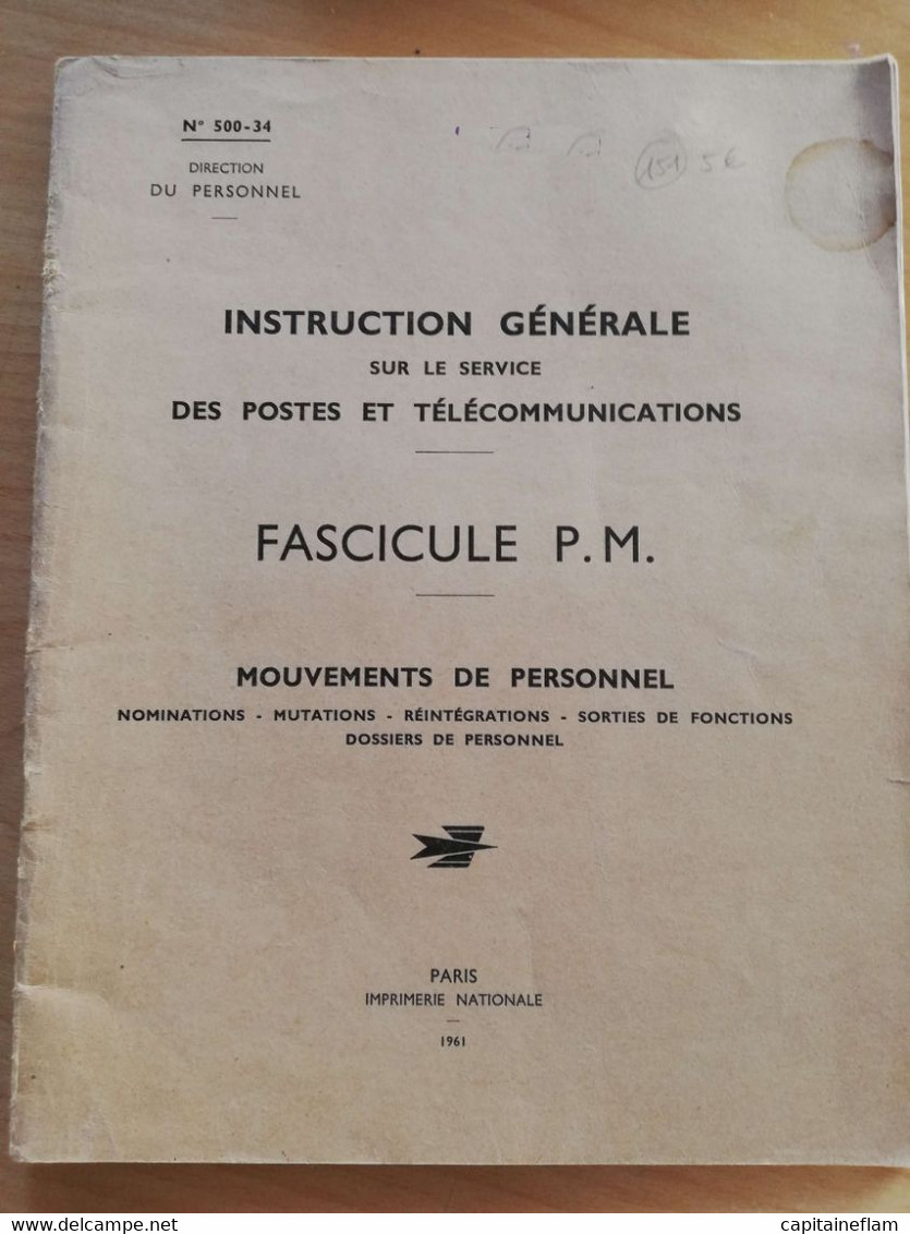 L151 -1961 Instruction Générale Des PTT Fascicule PM Mouvements De Personnel Nominations Mutations Réintégration Poste - Administraciones Postales