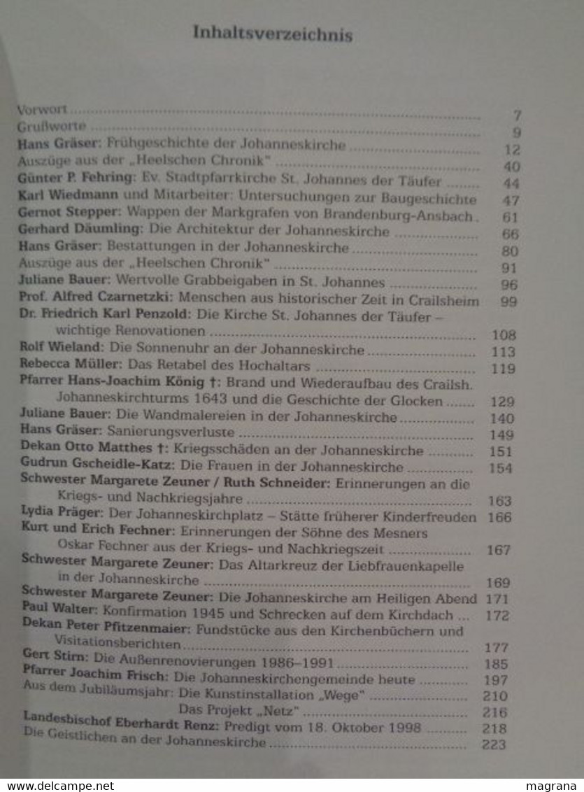 600 Jahre Johanneskirche Crailsheim. Geschichte Und Geschichten. Eigenverlag Evangelische Johanneskirchengemeinde. 1998. - Non Classificati