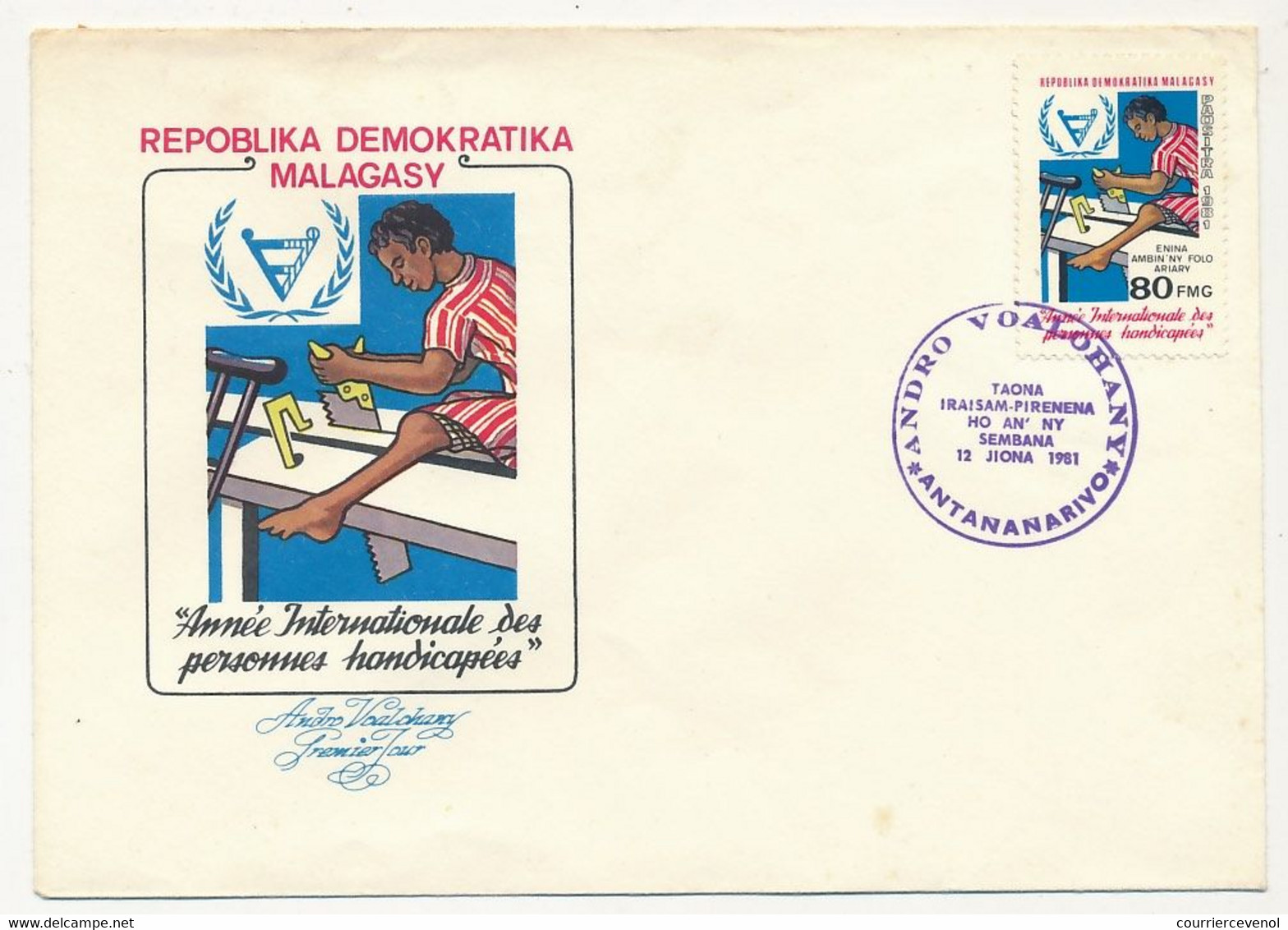 MADAGASCAR - 2 Enveloppes FDC - Année Internationale Des Personnes Handicapées - 1er Jour Antananarivo 12/6/1981 - Madagaskar (1960-...)