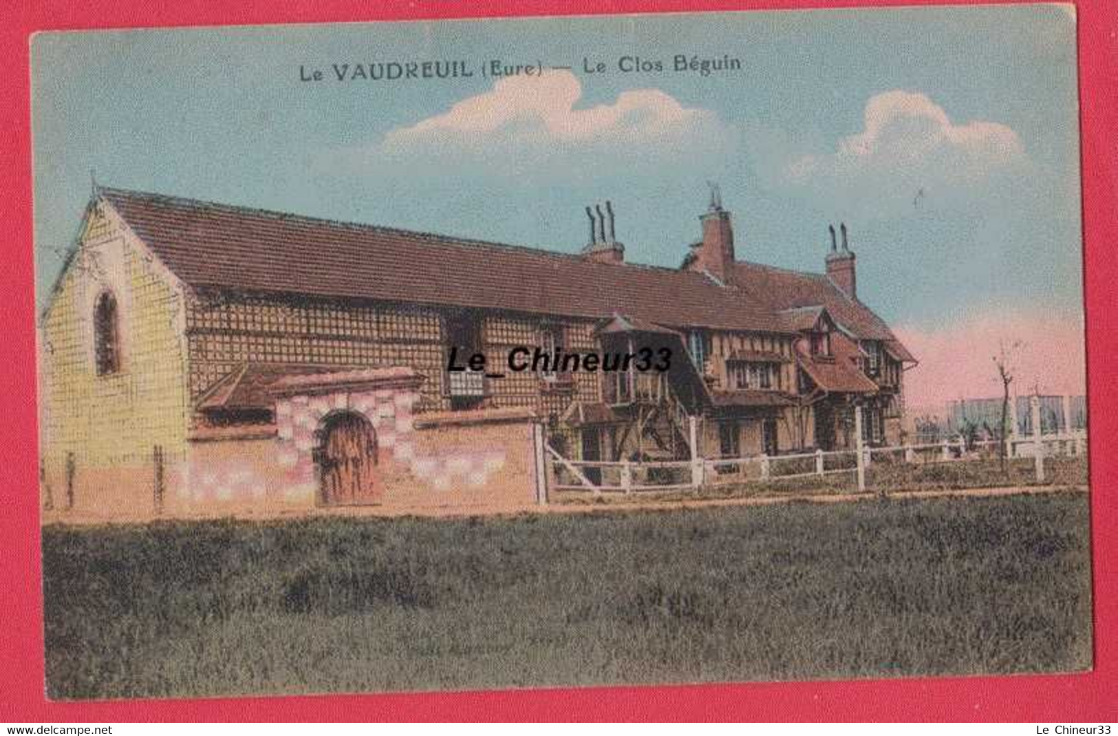 27 - LA VAUDREUIL----Le Clos Beguin----colorisée - Le Vaudreuil