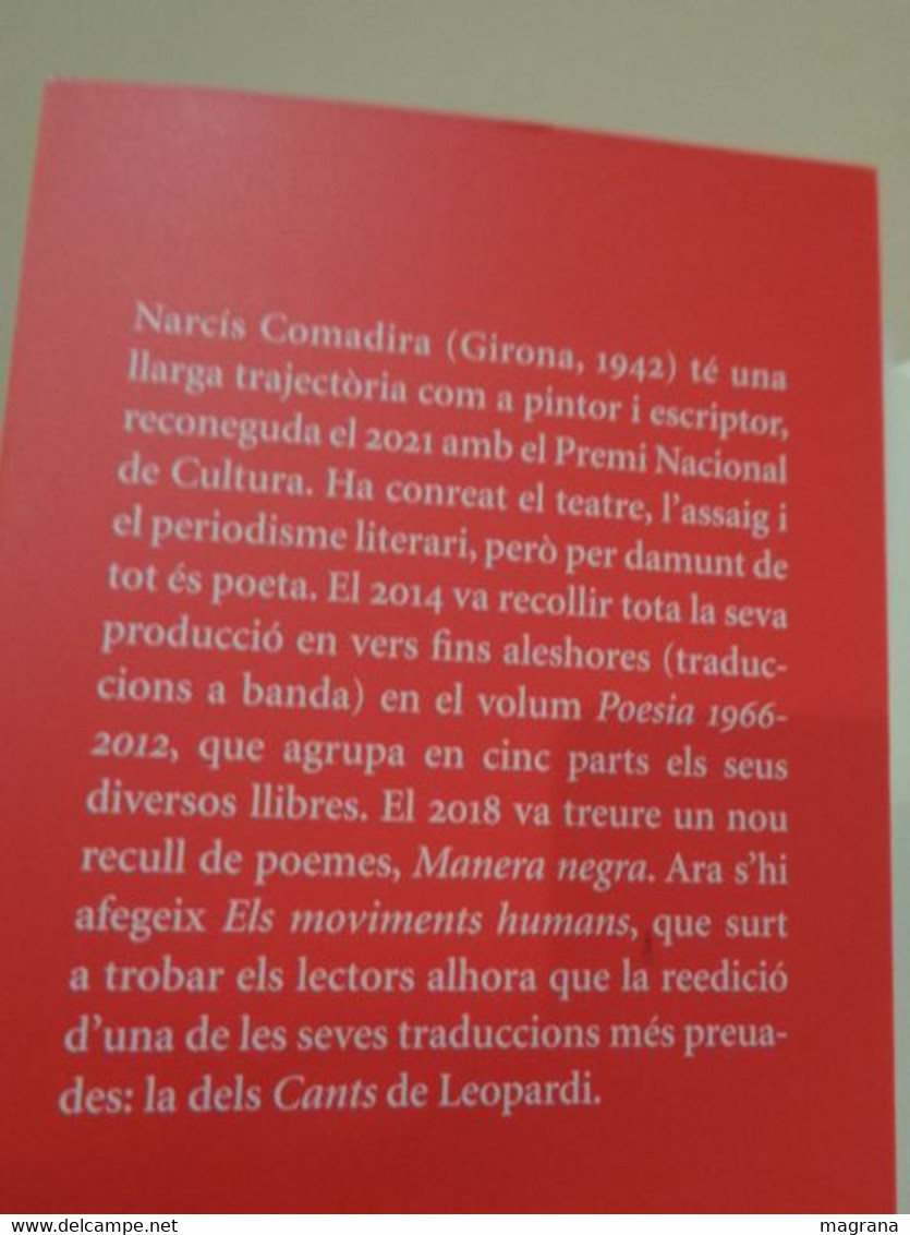 Els Moviments Humans. Narcís Comadira. Edicions 62. 1a Edició 2022. 86 Pàgines. Poesia - Poetry