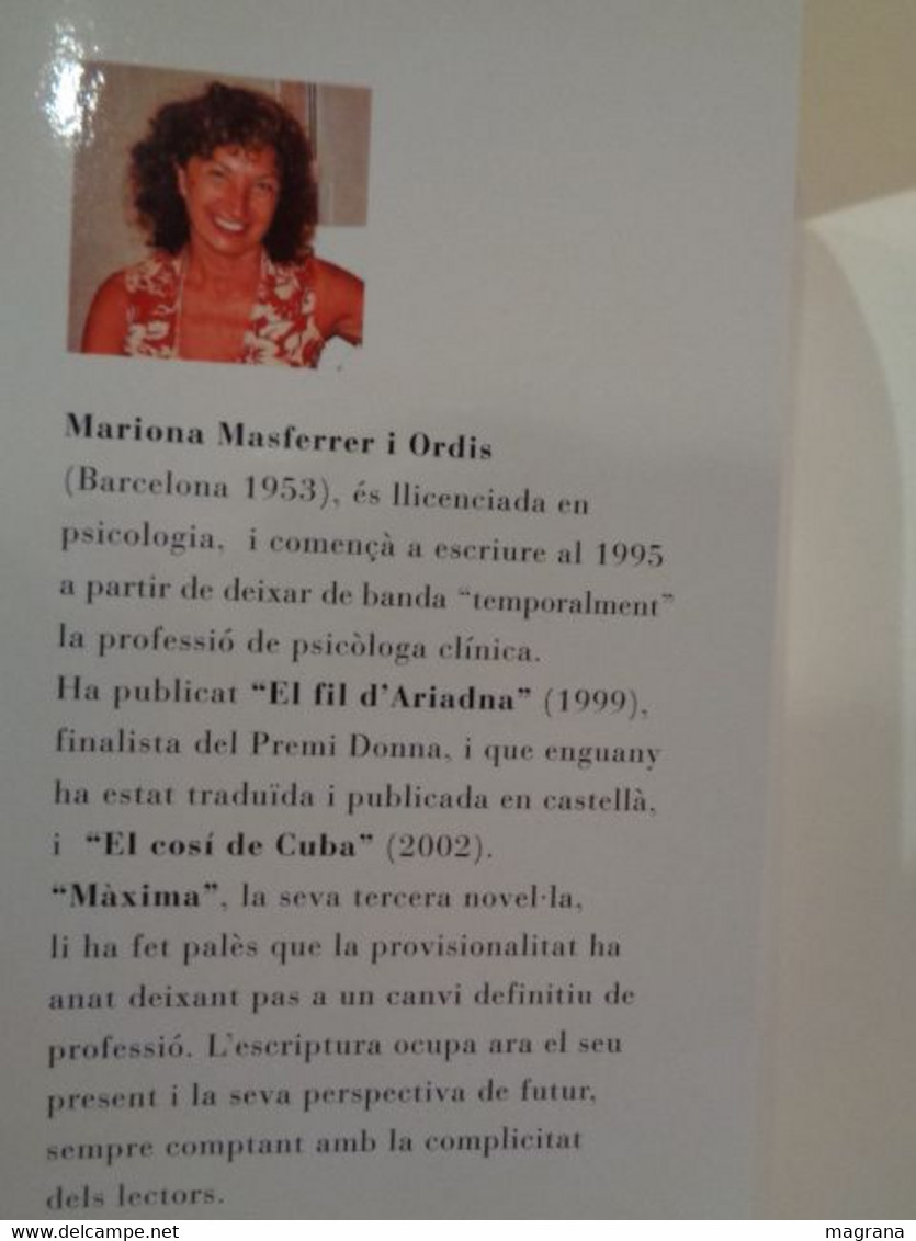 Màxima. Mariona Masferrer. Actéon Editorial. 1a Edició 2006. 222 Págines. Idioma: Català. - Romans