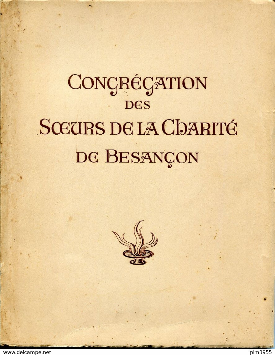 25  LIVRE   CONGREGATION DES SOEURS DE LA CHARITE DE BESANCON 70 PAGES 1948 - Franche-Comté