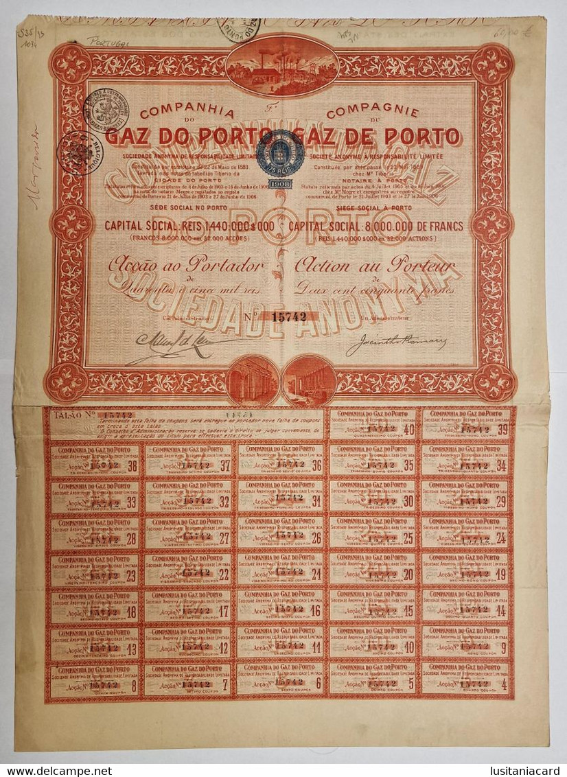 PORTUGAL-PORTO- Companhia Do Gaz Do Porto -Acção Ao Portador De Quarenta E Cinco Mil Reis Nº 15742 - 1908 - Electricidad & Gas