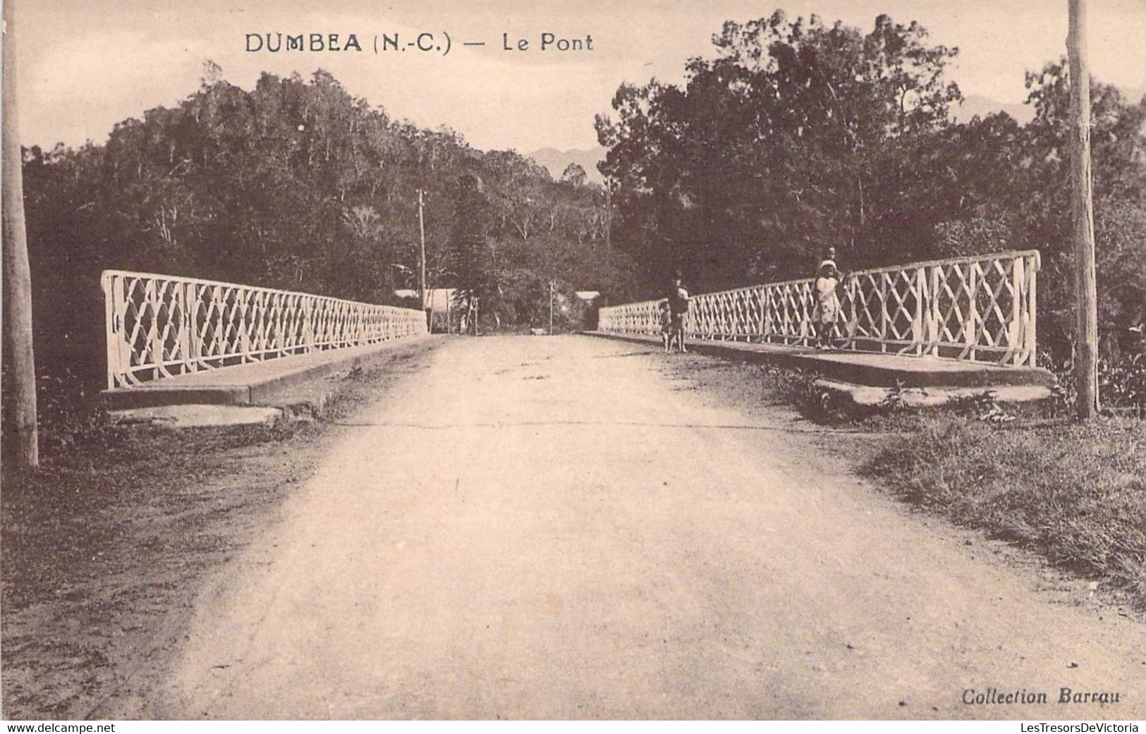 Nouvelle Calédonie - Dumbea - La Pont - Collection Barrau - Carte Postale Ancienne - Nueva Caledonia