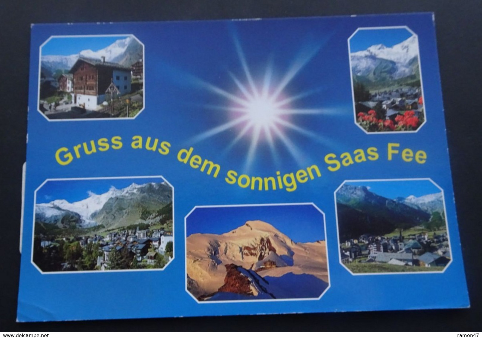 Gruss Aus Dem Sonnigen Saas Fee - Photo Klopfenstein, Adelboden - # 47907 - Saluti Da.../ Gruss Aus...