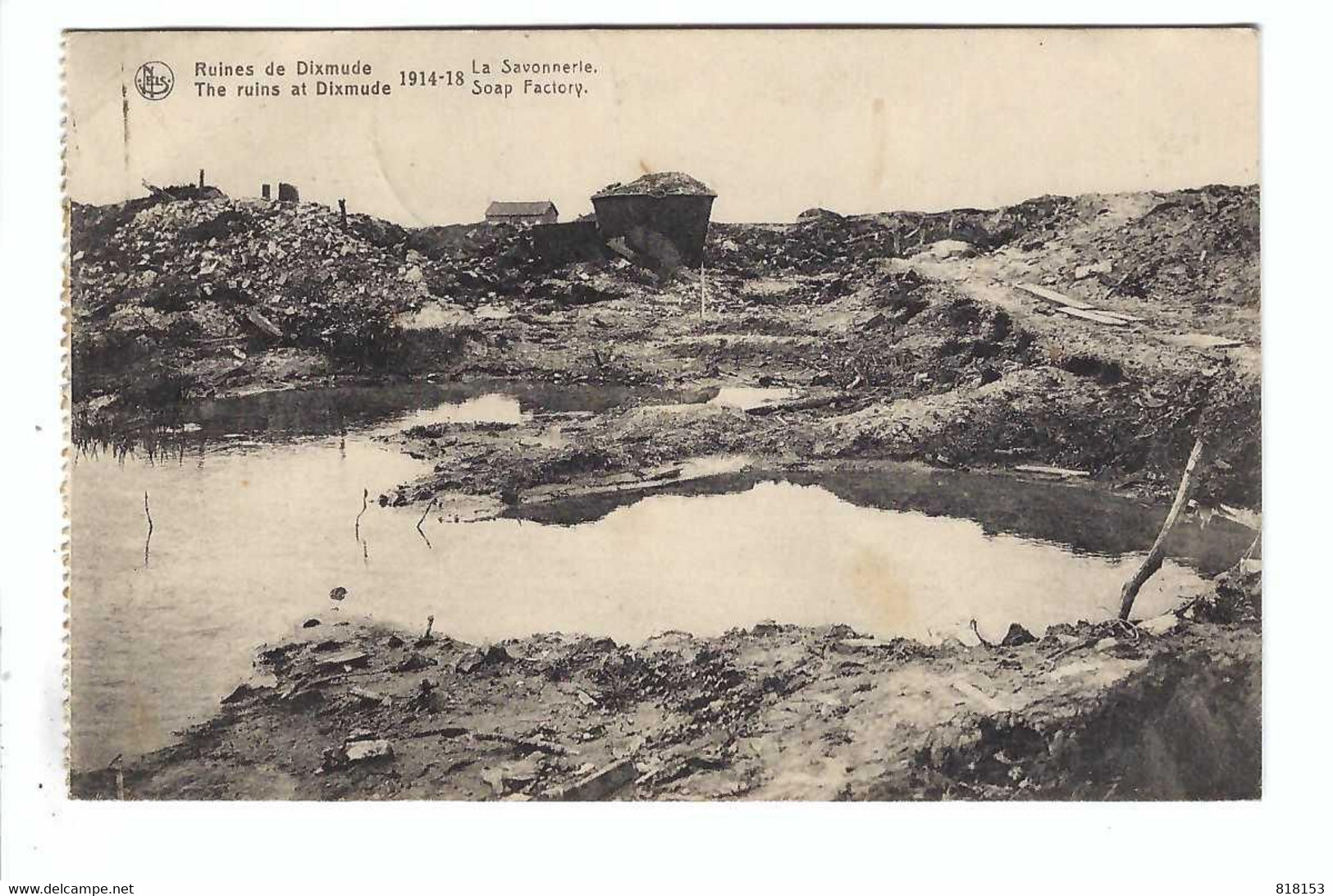 Diksmuide  Ruines De Dixmude 1914-18  La Savonnerie - Diksmuide