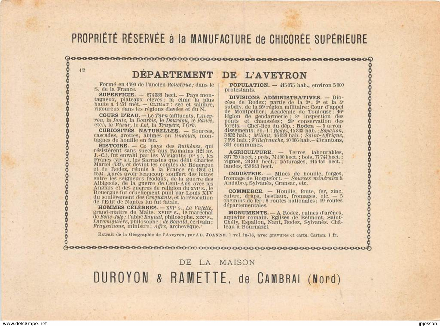 CHROMO - DUROYON & RAMETTE ( CHICOREE - CAMBRAI ) DEPARTEMENT DE L'AVEYRON  FORMAT: 17,8cm Sur12,8cm - Duroyon & Ramette