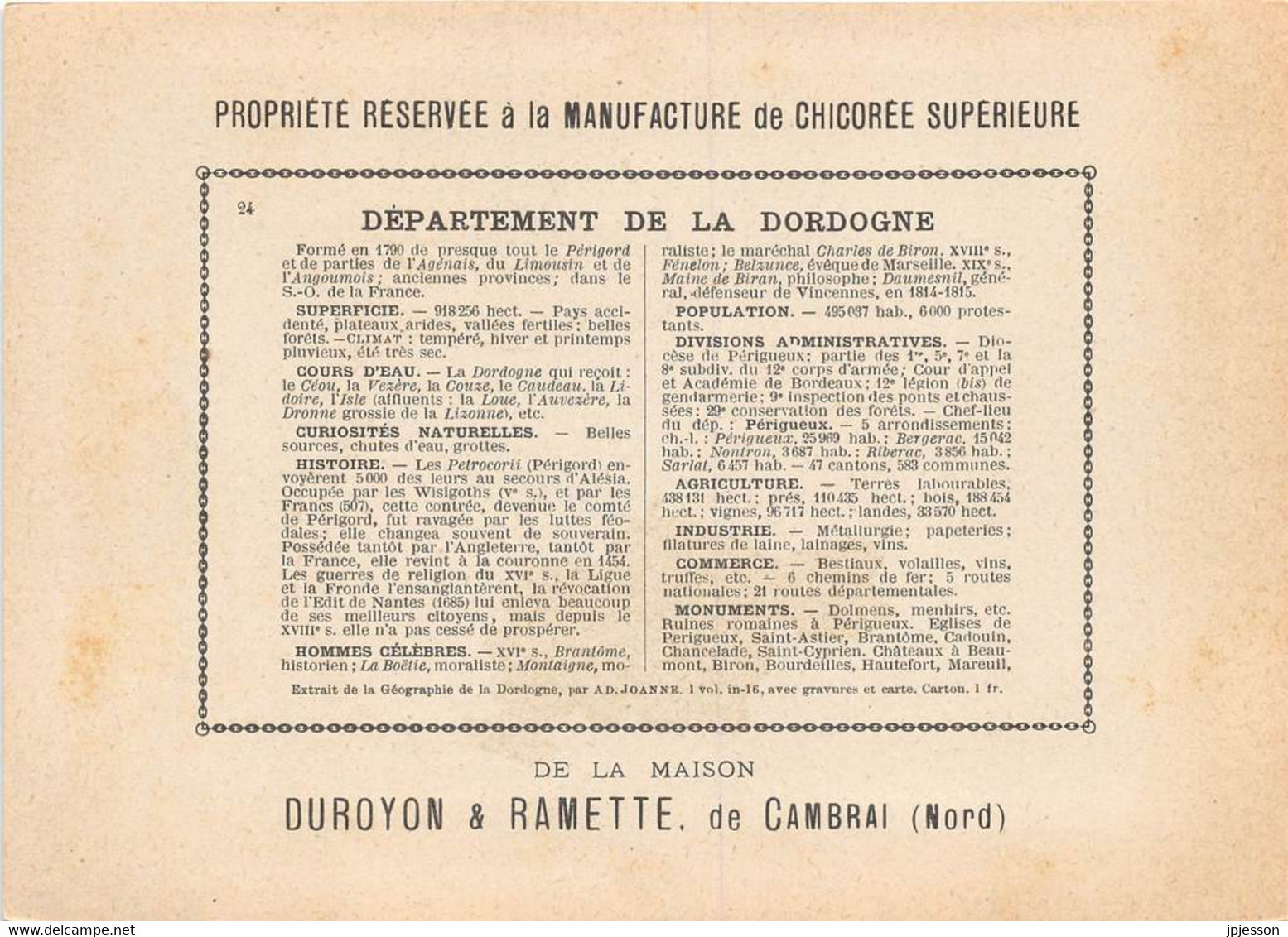 CHROMO  DUROYON & RAMETTE ( CHICOREE - CAMBRAI ) DEPARTEMENT DE LA DORDOGNE   FORMAT: 17,8cm Sur12,8cm - Duroyon & Ramette