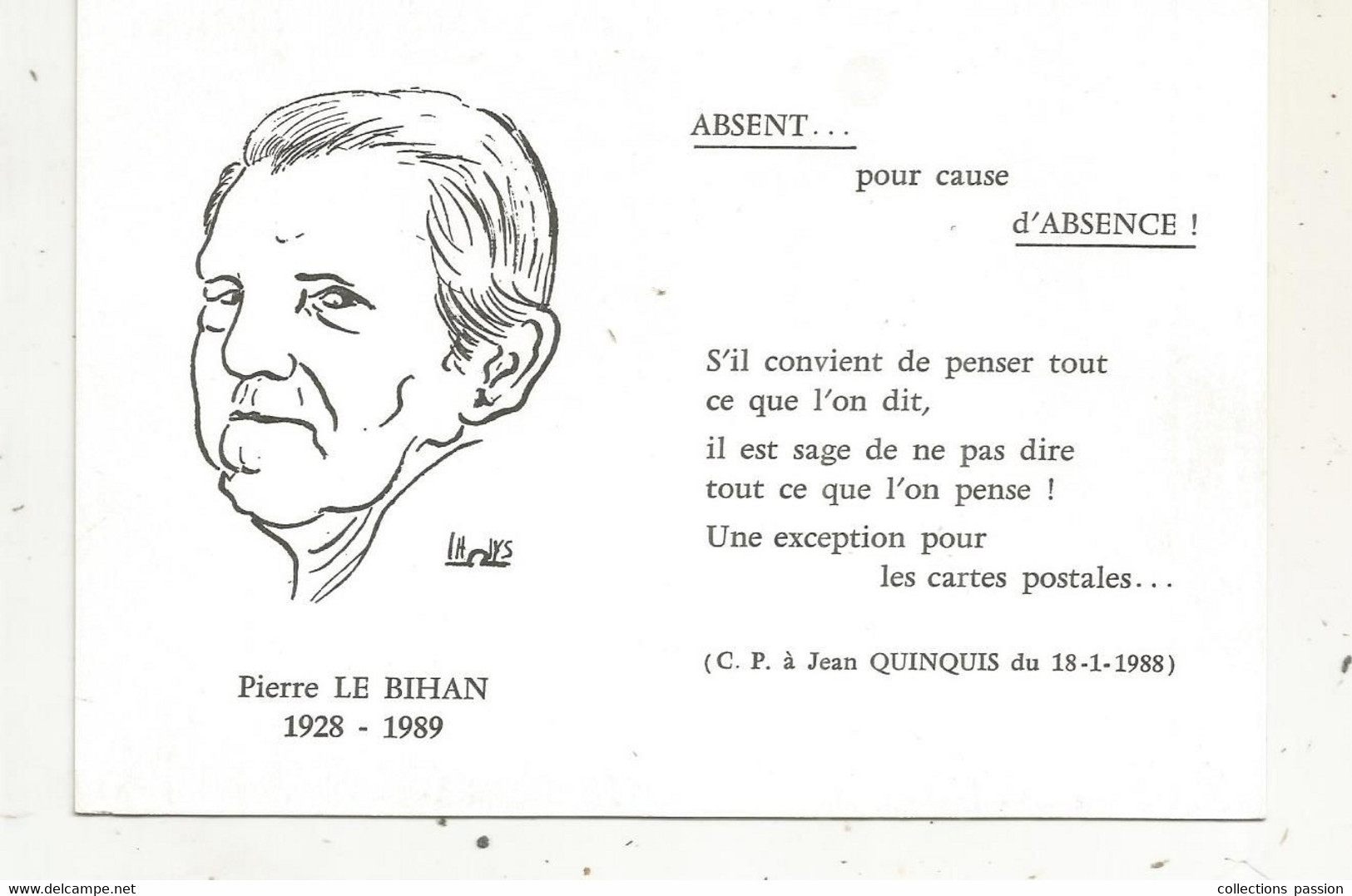 Cp, Carte De Membre 1993 , LES CARTOPHILES DU FINISTERE, N° 3, écrivain: Pierre Le Bihan, à Jean Quinquis, 1988, 2 Scans - Schriftsteller