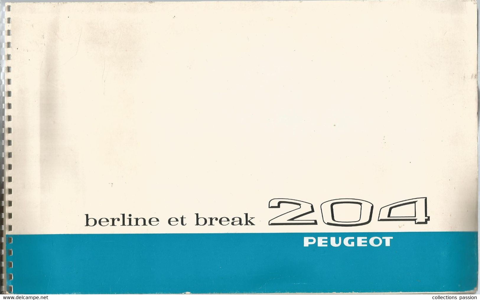 Catalogue Commercial PEUGEOT, 1965 , Berline Et Break 204, 16 Pages, 295 X 180 Mm, 5 Scans , Frais Fr 4.50 E - Advertising