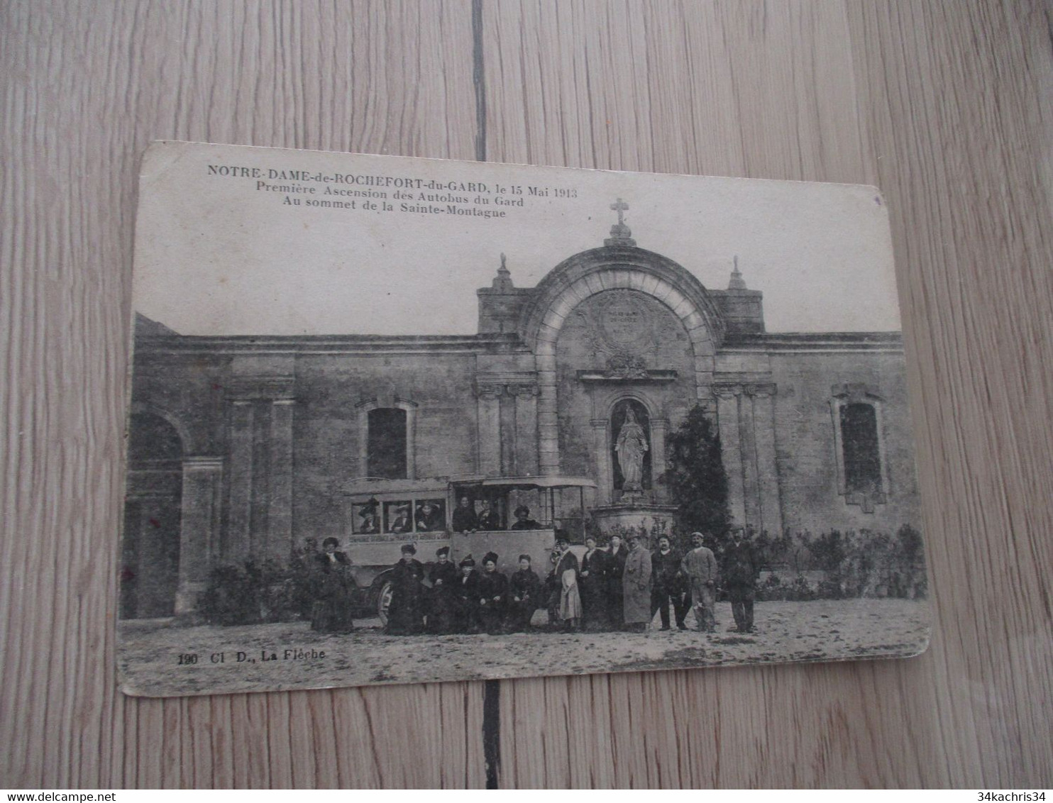 CPA 30 Gard Notre Dame De Rochefort Du Gard 15/05/1913 Première Ascension Des Autobus Au Sommet De La Sainte Montagne - Sonstige & Ohne Zuordnung