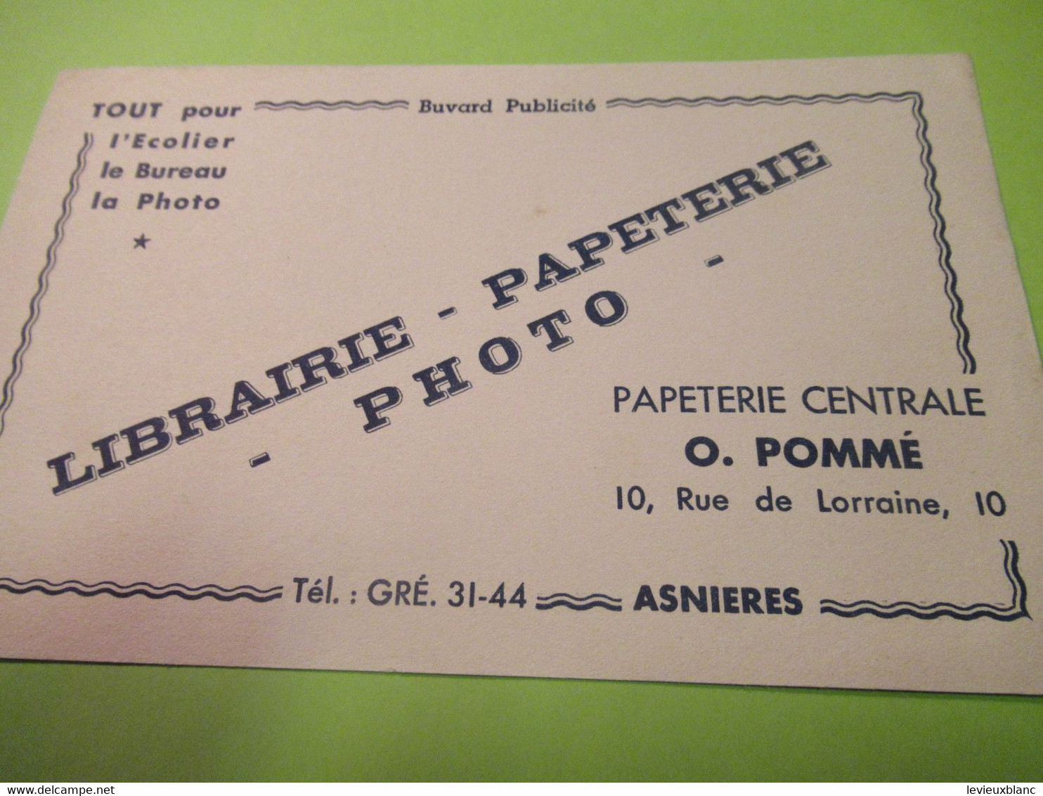 Buvard Ancien/Librairie, Papeterie , Photo/ PAPETERIE CENTRALE/O. Pommé/ASNIERES/ Vers 1950-60        BUV610 - Stationeries (flat Articles)