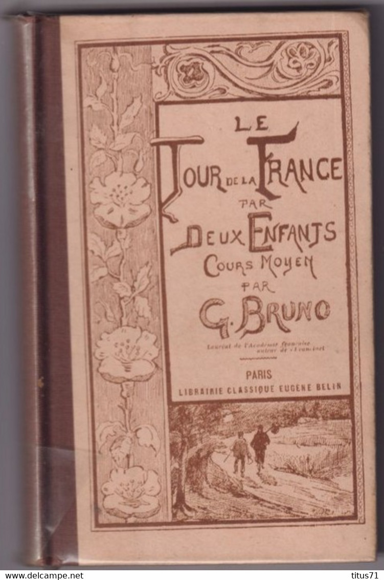 Livre - Le Tour De France Par Deux Enfants - Cours Moyen Par G. Bruno - 1976 - Collection Lectures Et Loisirs