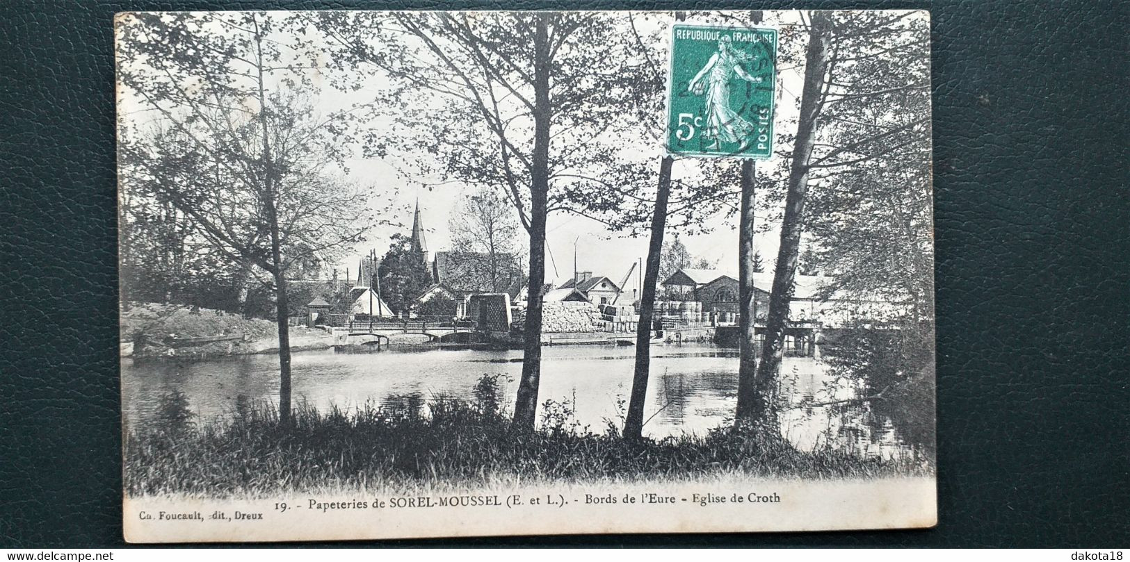 28 ,  Sorel-Moussel , Les Papeteries ,vue Générale En 1911 - Sorel-Moussel