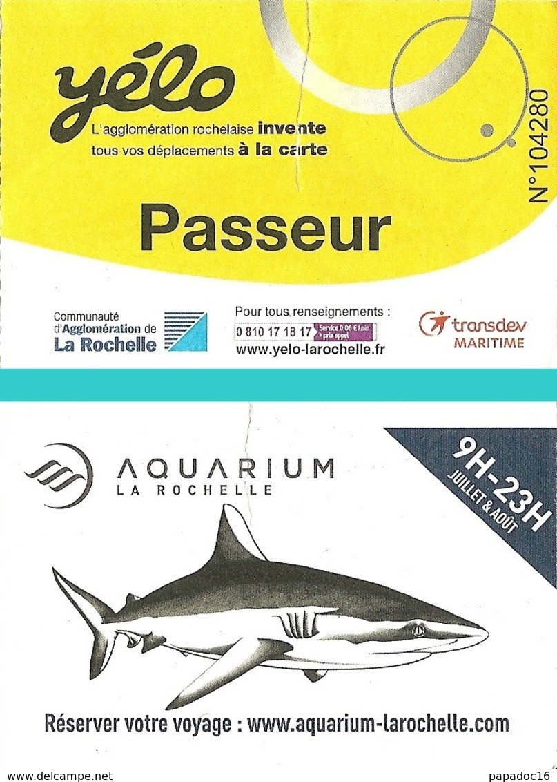 Ticket - Yélo - Passeur - La Rochelle [avec Publicité Pour L' Aquarium Au Verso : Requin] - Europe