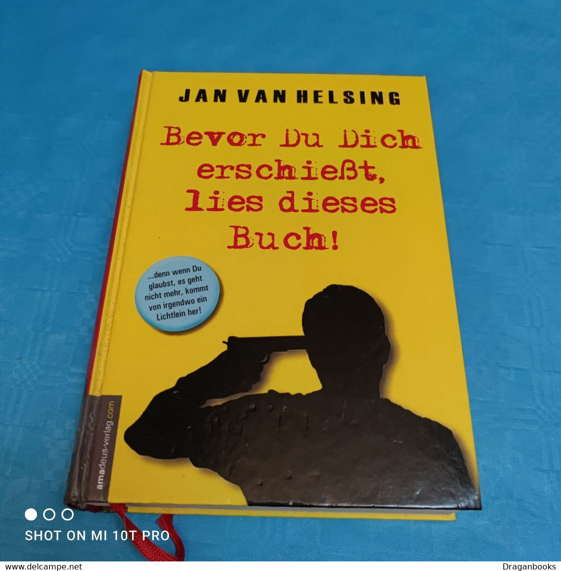 Jan Van Helsing - Bevor Du Dich Erschiesst Lies Dieses Buch - Psychologie