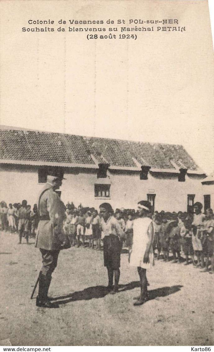 St Pol Sur Mer * Souhaits De Bienvenue Au Maréchal Pétain , 28 Août 1924 * Groupe D'enfants - Saint Pol Sur Mer