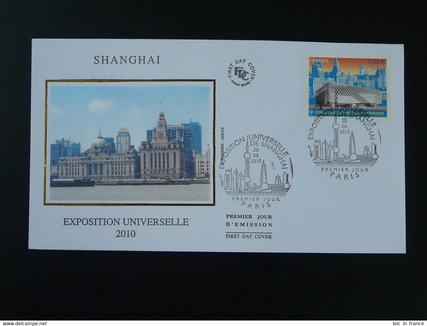 FDC Exposition Universelle Shnghai China France 2010 Ref 100683 - 2010 – Shanghai (China)