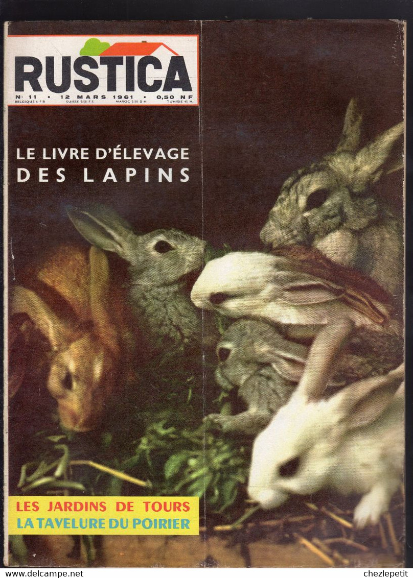 RUSTICA N°11 1961 Lapin Poule Leghorn épinard Tours Pêche Fr Gardening Magazine - Jardinage