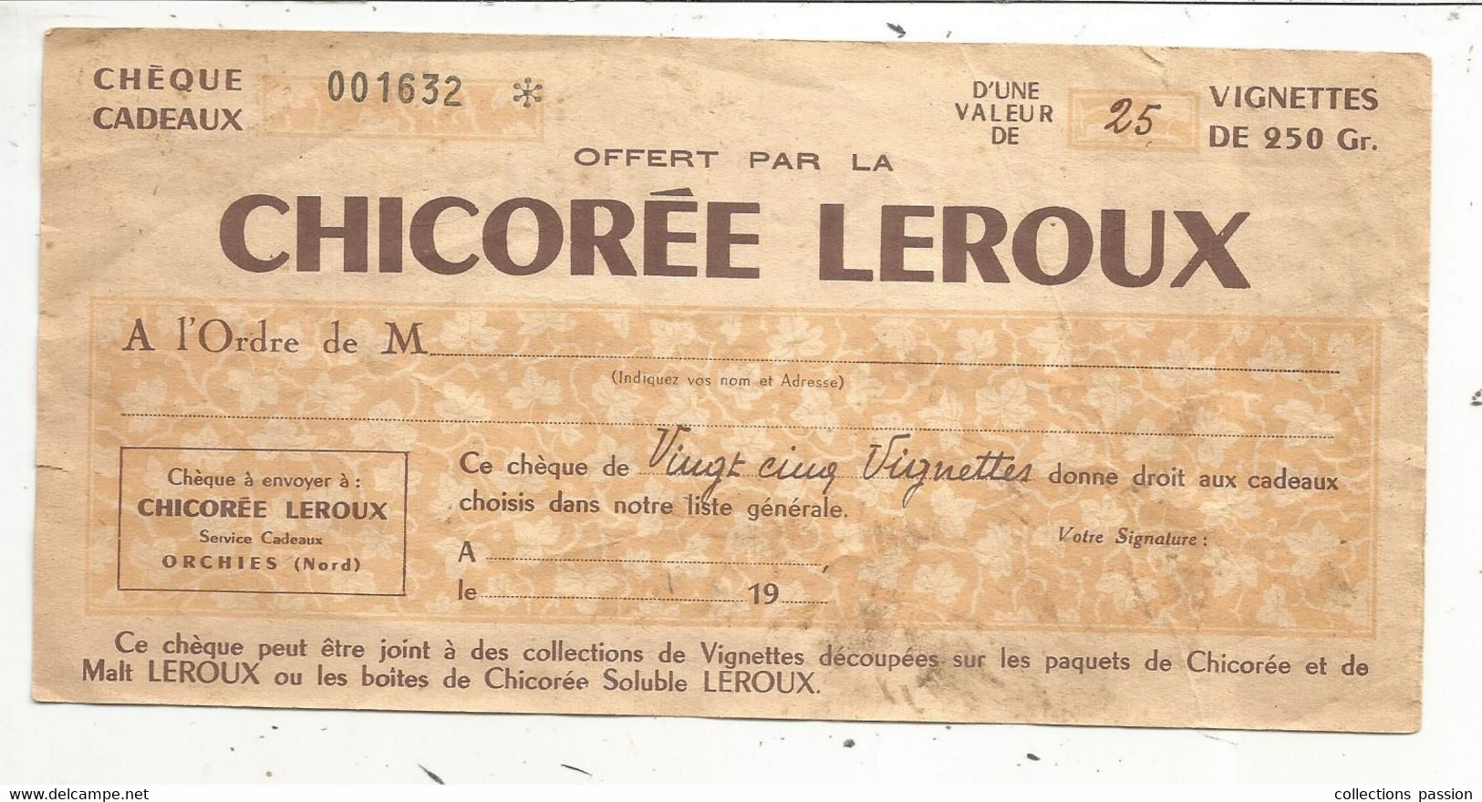 Publicité, Chèque Cadeaux , CHICOREE LEROUX ,valeur De 25 Vignettes De 250 Gr. ,2 Scans ,  Frais Fr 1.85 E - Publicités