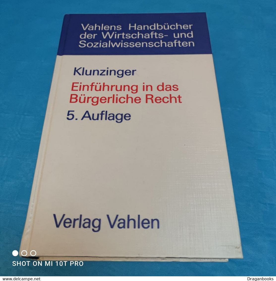 Dr. Eugen Klunzinger - Einführung In Das Bürgerliche Recht - Rechten