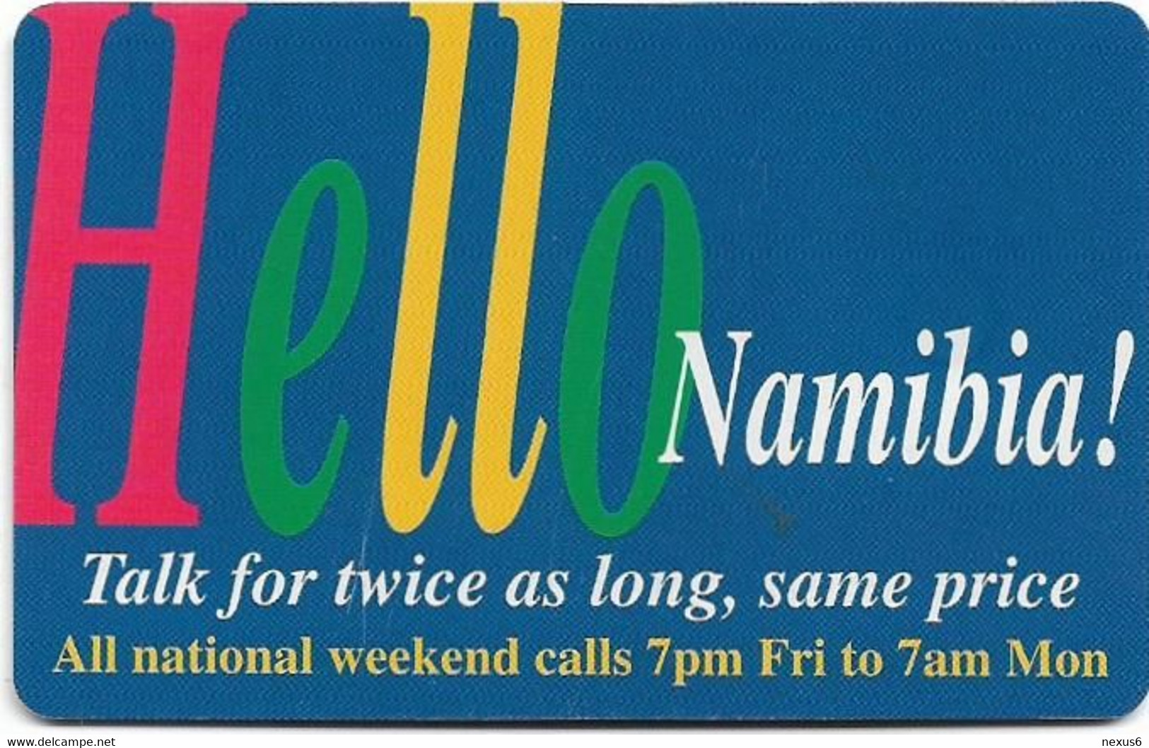 Namibia - Telecom Namibia - Hello Namibia! - All National Weekend, 10$, 100.000ex, Used - Namibië